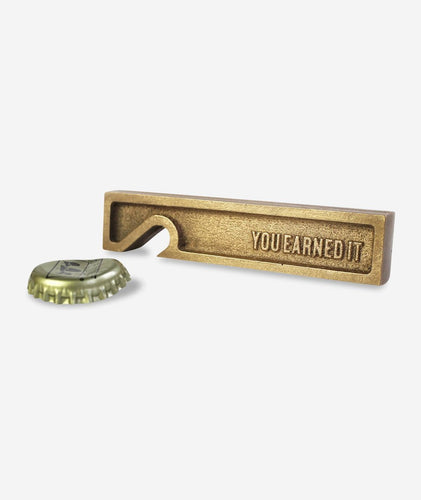 You Earned It Bottle Opener